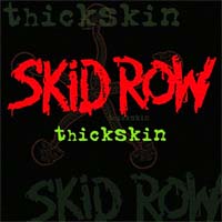 Skid Row — Thickskin